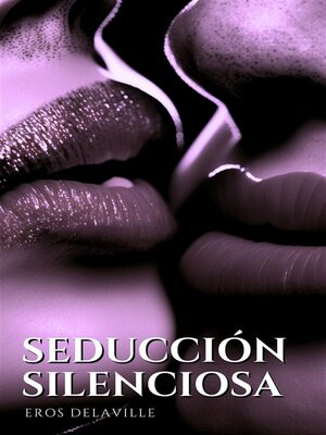 cover image of Seducción silenciosa
